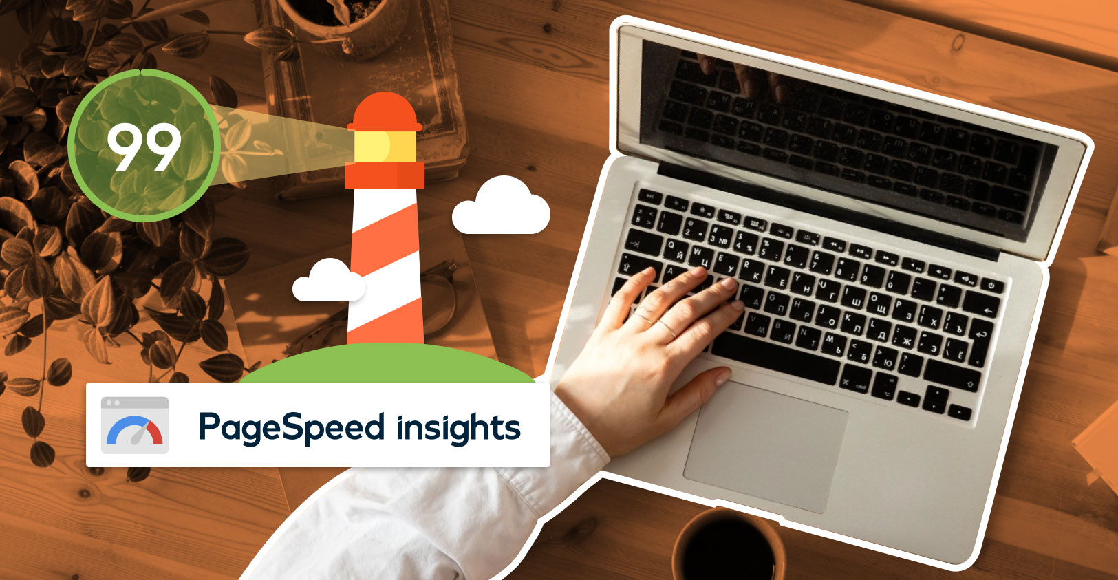 Google PageSpeed Insights: What It Is & How to Boost Your Score